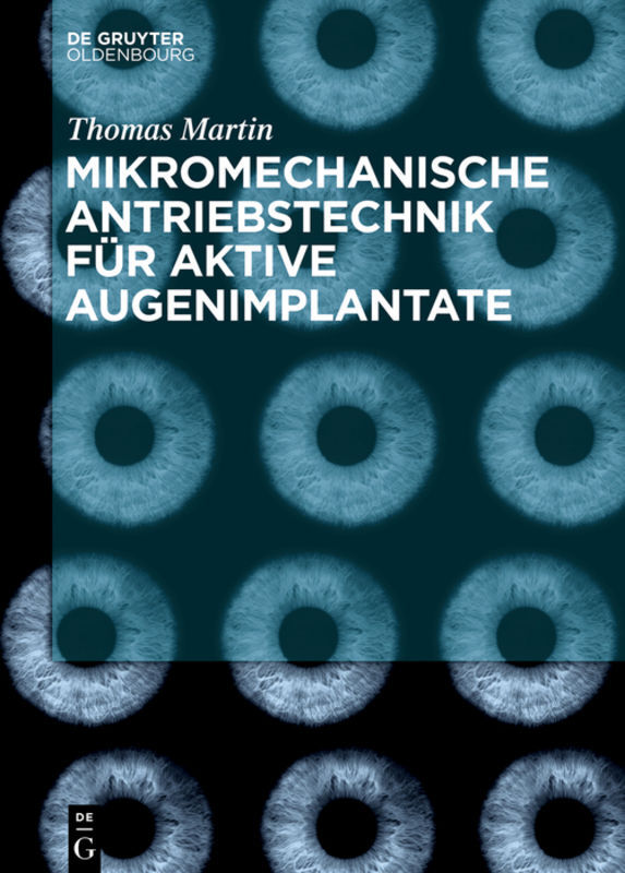 Mikromechanische Antriebstechnik für aktive Augenimplantate main product photo