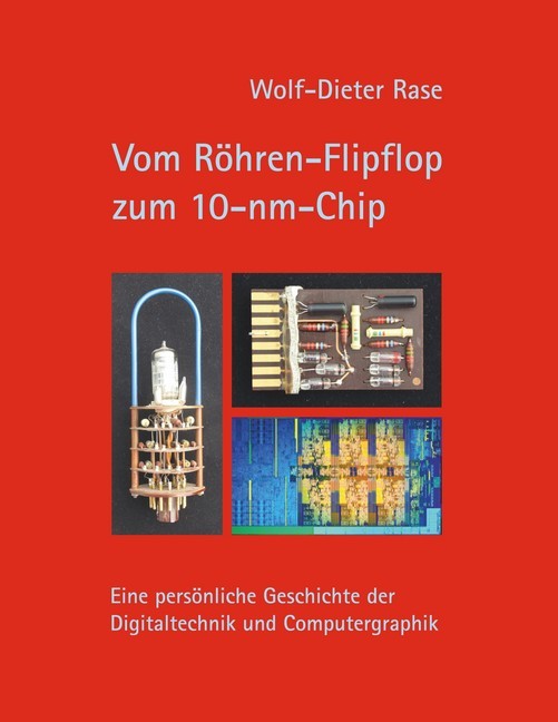 Vom Röhren-Flipflop zum 10-nm-Chip main product photo