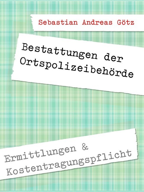 Bestattungen durch die Ortspolizeibehörde in Deutschland main product photo