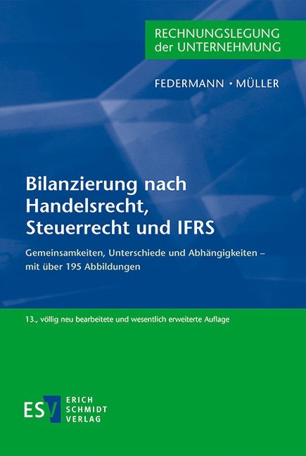 Bilanzierung nach Handelsrecht, Steuerrecht und IFRS main product photo