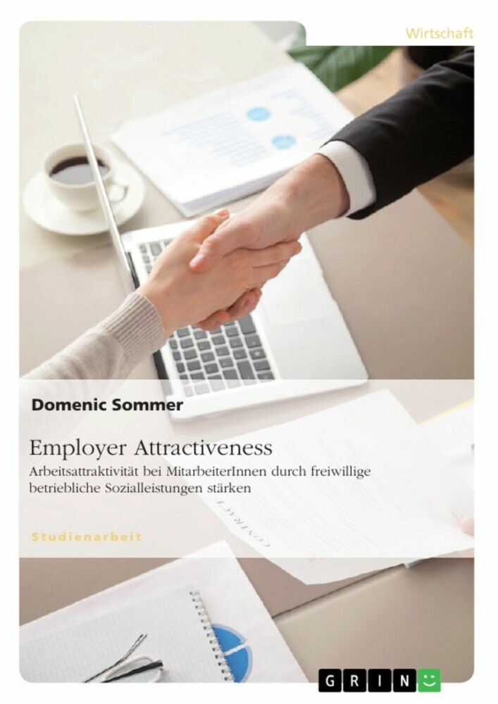 Employer Attractiveness. Arbeitsattraktivität bei MitarbeiterInnen durch freiwillige betriebliche Sozialleistungen stärken main product photo