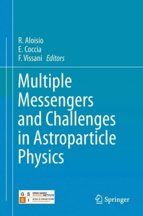 Multiple Messengers and Challenges in Astroparticle Physics