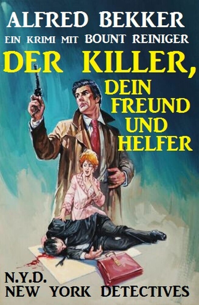 Bount Reiniger: Der Killer, dein Freund und Helfer main product photo