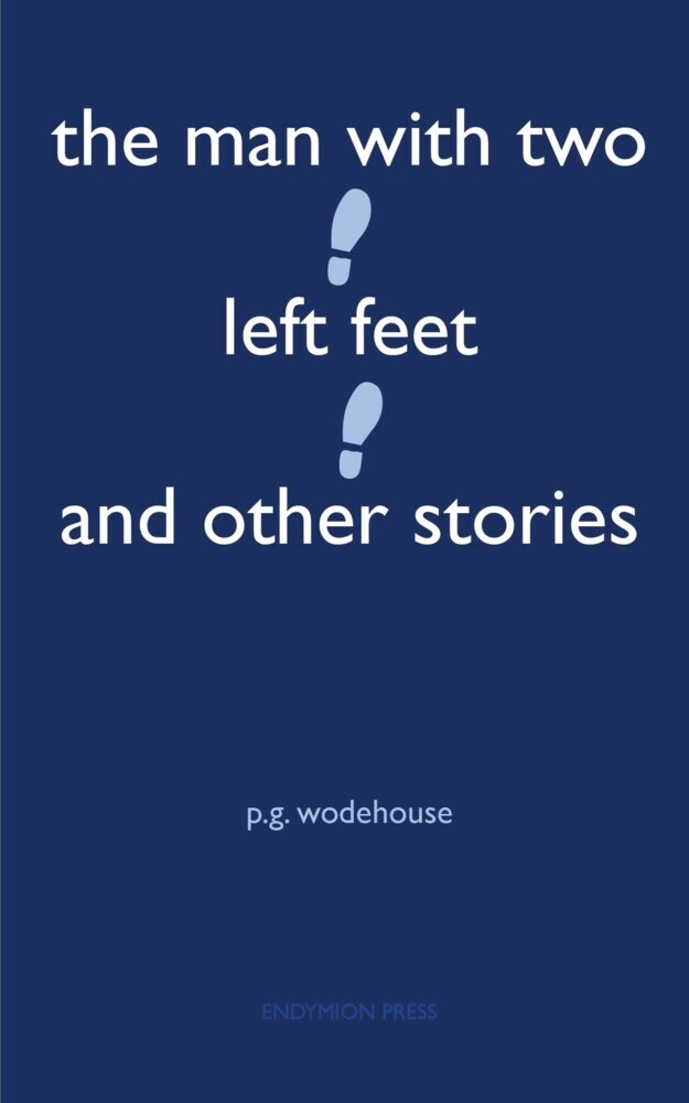 The Man With Two Left Feet and Other Stories main product photo