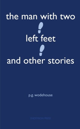 The Man With Two Left Feet and Other Stories