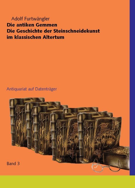 Die antiken Gemmen. Die Geschichte der Steinschneidekunst im klassischen Altertum (3 Bde) main product photo