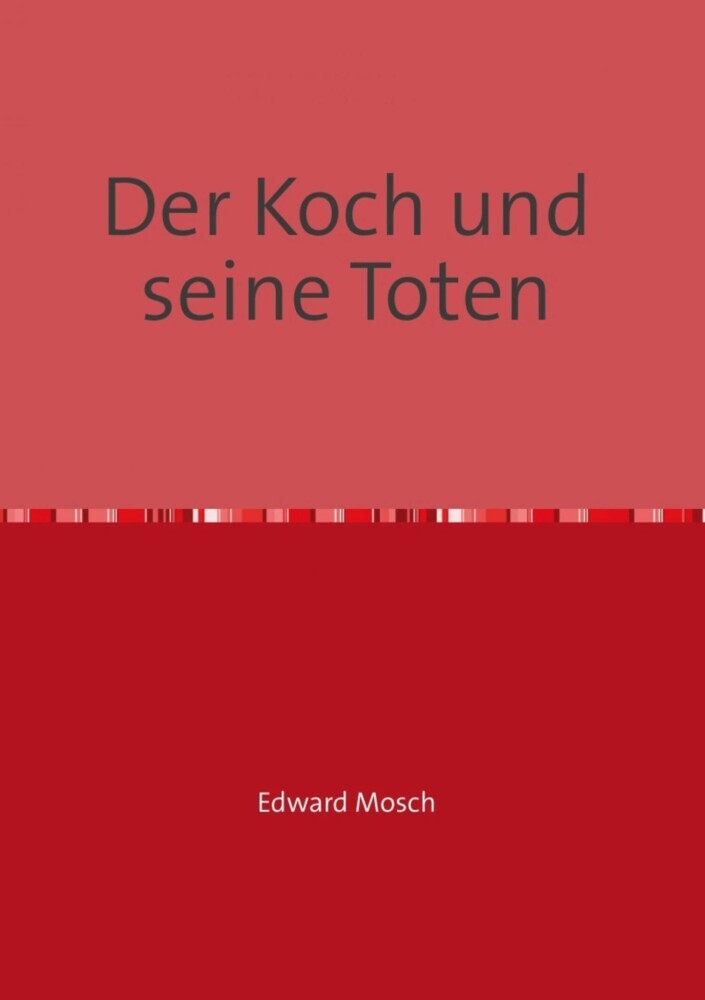 Der Koch und seine Toten main product photo