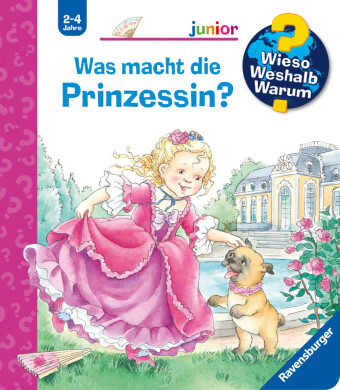 Wieso? Weshalb? Warum? junior, Band 19 - Was macht die Prinzessin?