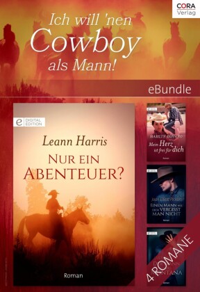 Ich will 'nen Cowboy als Mann!