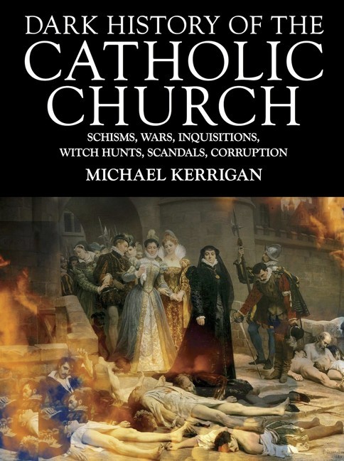Dark History of the Catholic Church main product photo