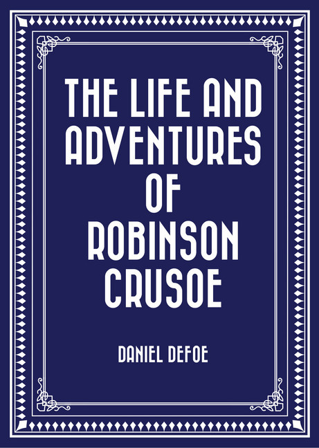 The Life and Adventures of Robinson Crusoe main product photo