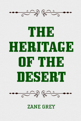 The Heritage of the Desert