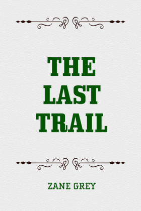 The Last Trail
