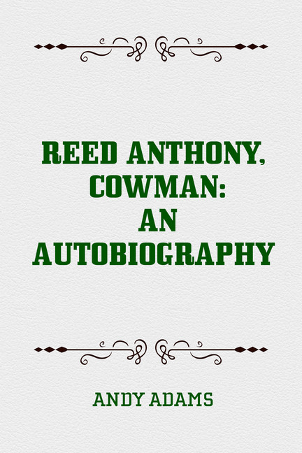 Reed Anthony, Cowman: An Autobiography main product photo