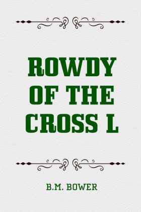 Rowdy of the Cross L