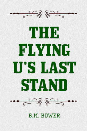 The Flying U's Last Stand