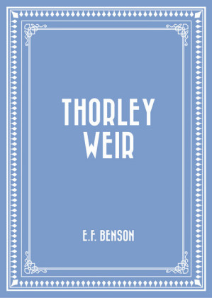 Thorley Weir