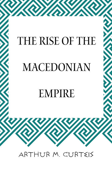 The Rise of the Macedonian Empire main product photo
