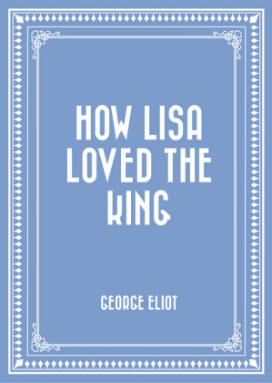 How Lisa Loved the King
