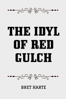 The Idyl of Red Gulch