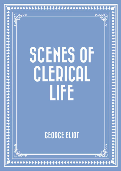 Scenes of Clerical Life main product photo