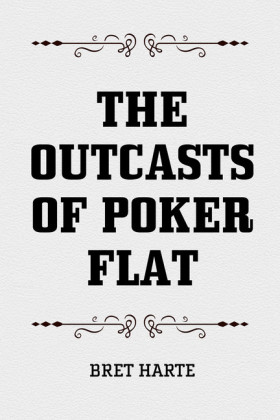 The Outcasts of Poker Flat