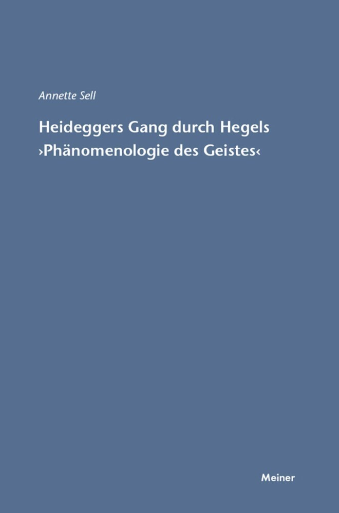 Martin Heideggers Gang durch Hegels »Phänomenologie des Geistes« main product photo