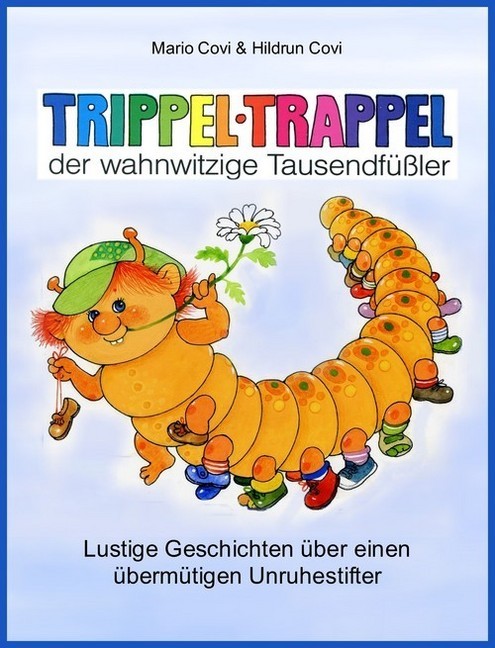 TRIPPELTRAPPEL - der wahnwitzige Tausendfüßler main product photo