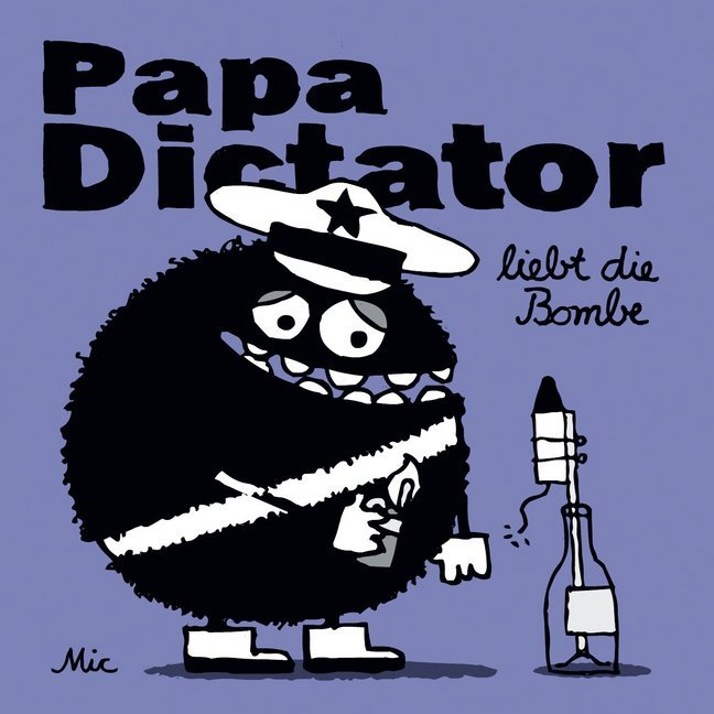 Papa Dictator liebt die Bombe main product photo