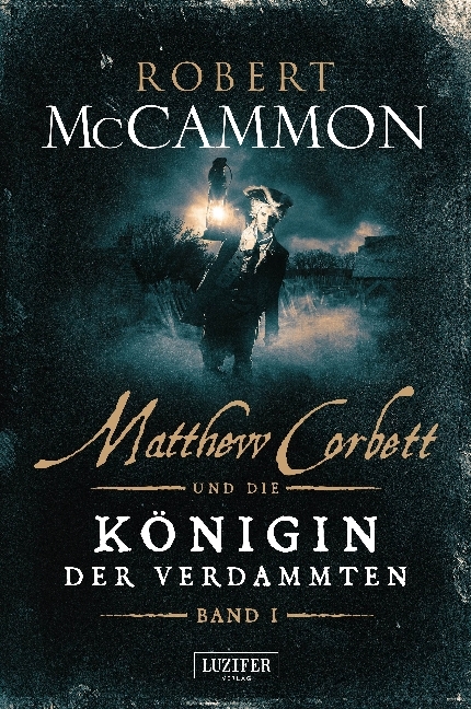 MATTHEW CORBETT und die Königin der Verdammten - Band 1. Bd.1. Bd.1 main product photo