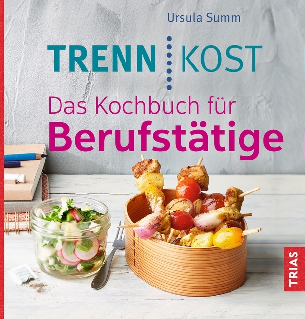 Trennkost. Das Kochbuch für Berufstätige main product photo