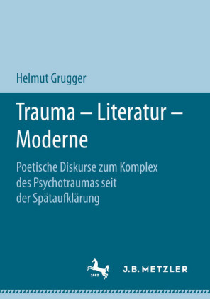 Trauma - Literatur - Moderne