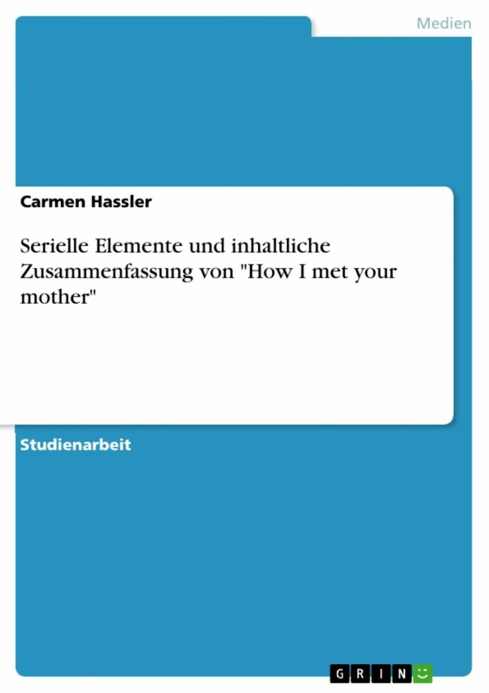 Serielle Elemente und inhaltliche Zusammenfassung von 'How I met your mother' main product photo