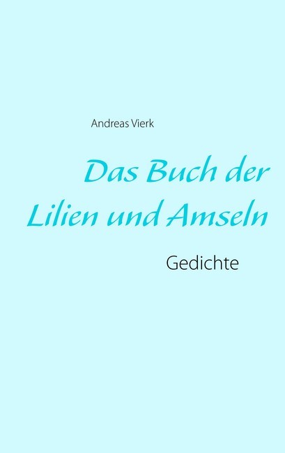 Das Buch der Lilien und Amseln main product photo