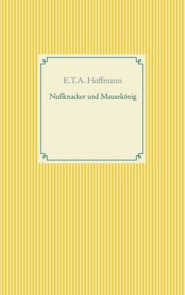 Nußknacker und Mausekönig