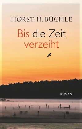 Bis die Zeit verzeiht