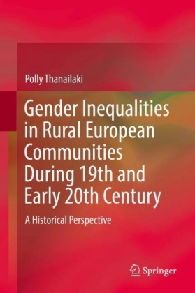 Gender Inequalities in Rural European Communities During 19th and Early 20th Century