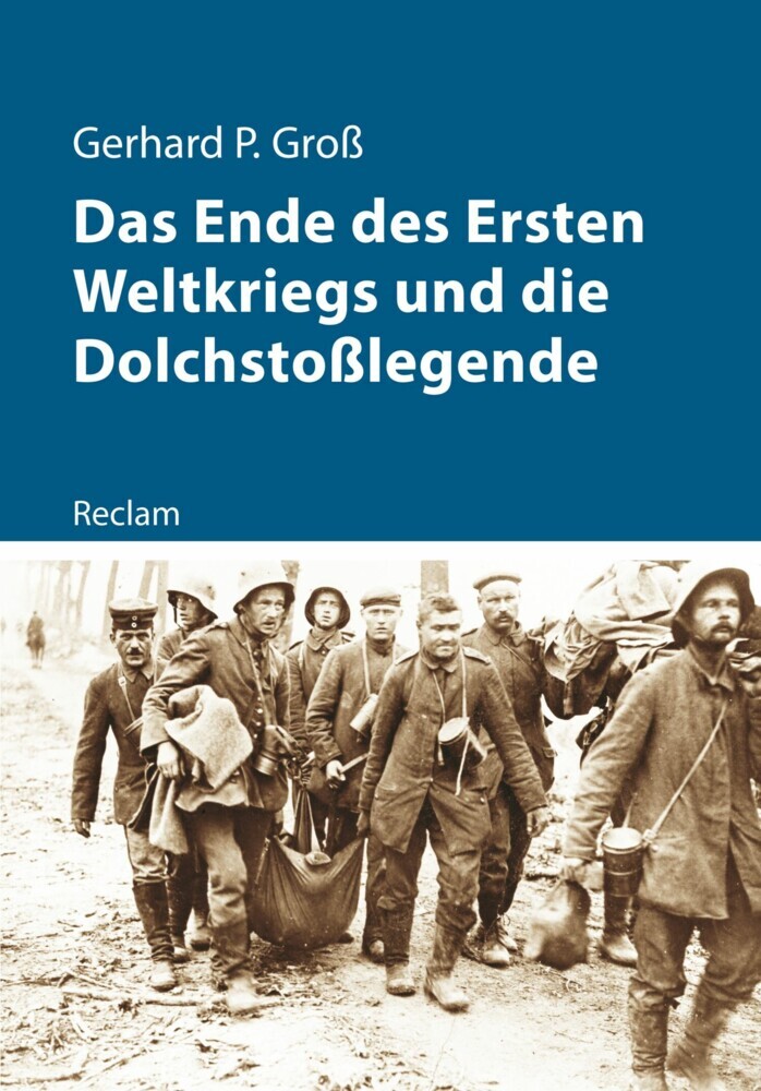 Das Ende des Ersten Weltkriegs und die Dolchstoßlegende main product photo