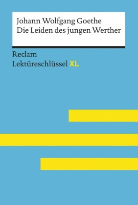 Die Leiden des jungen Werther von Johann Wolfgang Goethe