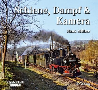 Schiene, Dampf & Kamera