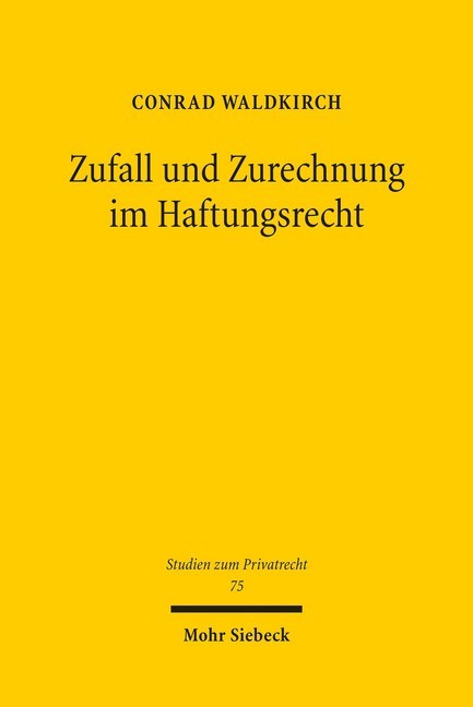 Zufall und Zurechnung im Haftungsrecht main product photo