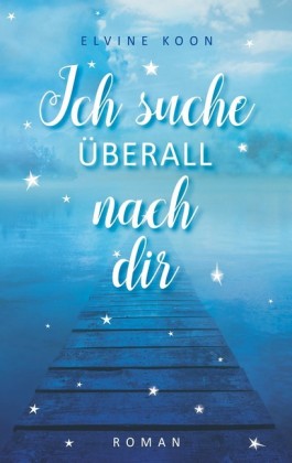 Ich suche überall nach dir
