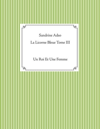 La Licorne Bleue Tome III