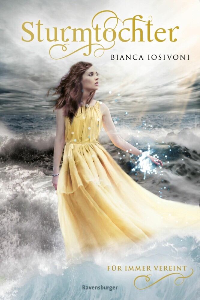 Sturmtochter, Band 3: Für immer vereint (Dramatische Romantasy mit Elemente-Magie von SPIEGEL-Bestsellerautorin Bianca Iosivoni) main product photo