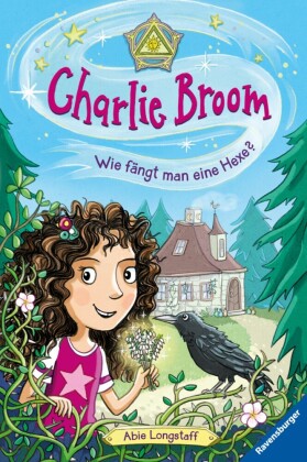 Charlie Broom, Band 1 - Wie fängt man eine Hexe?
