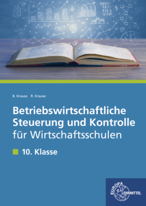 Betriebswirtschaftliche Steuerung und Kontrolle für Wirtschaftsschulen