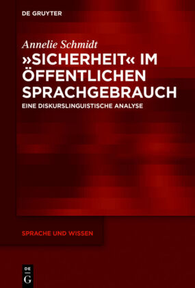 "Sicherheit" im öffentlichen Sprachgebrauch