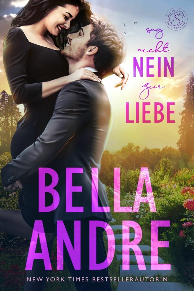 Sag nicht nein zur Liebe (Die Sullivans 5) main product photo
