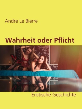 Wahrheit oder Pflicht
