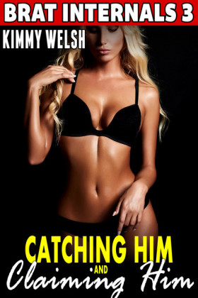 Catching Him and Claiming Him